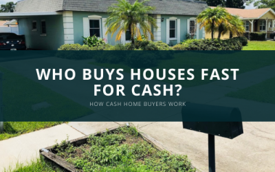Who Buys Houses if You Want to Sell Fast for Cash?