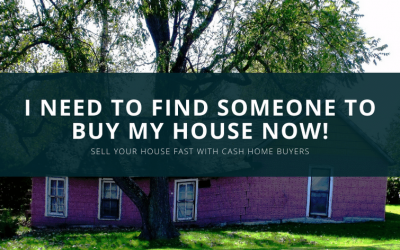 How can I find someone who will buy my house now for cash?